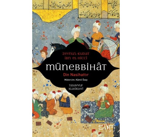 Münebbihat - Din Nasihattır