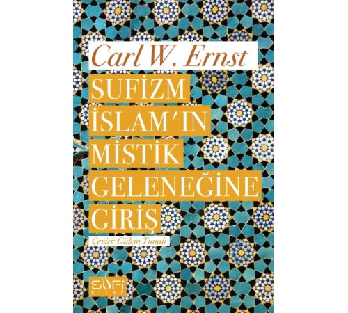 Sufizm İslamın Mistik Geleneğine Giriş