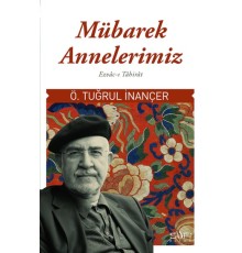 Mübarek Annelerimiz
