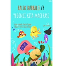 Balık Bubbalo ve Yedinci Kıta Macerası