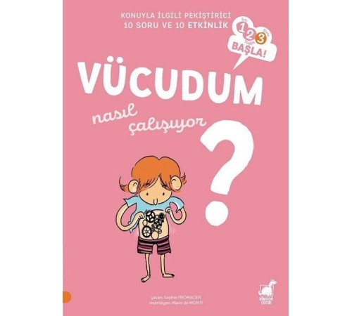 Vücudum Nasıl Çalışıyor? - 1 2 3 Başla Serisi Vücudum Nasıl Çalışıyor? - 1 2 3 Başla Serisi
