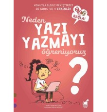 Neden Yazı Yazmayı Öğreniyoruz?