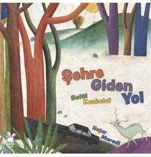 Şehre Giden Yol