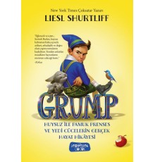 Grump - Huysuz İle Pamuk Prenses ve Yedi Cücelerin Gerçek Hayat Hikayesi