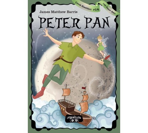 Peter Pan - Çocuk Klasikleri 14 Peter Pan - Çocuk Klasikleri 14