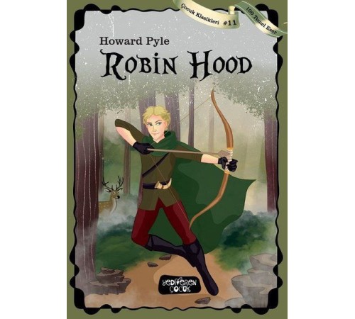 Robin Hood - Çocuk Klasikleri 11 Robin Hood - Çocuk Klasikleri 11