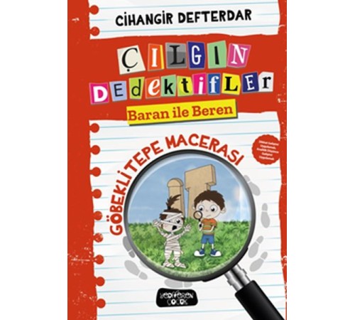 Göbeklitepe Macerası - Çılgın Dedektifler Baran ile Beren Göbeklitepe Macerası - Çılgın Dedektifler Baran ile Beren