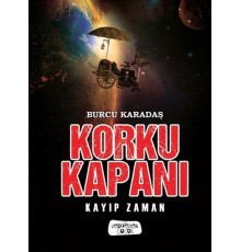Korku Kapanı-Kayıp Zaman (Ciltli)