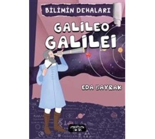 Bilimin Dehaları - Galileo Galilei
