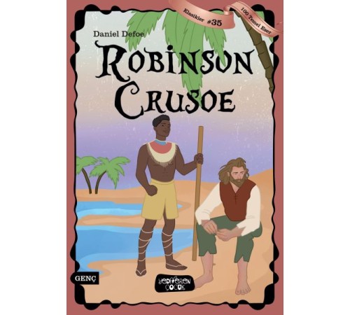 Robinson Crusoe Robinson Crusoe