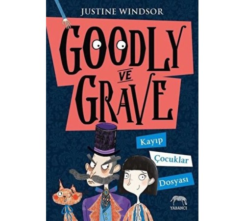 Goodly ve Grave Kayıp Çocuklar Dosyası Goodly ve Grave Kayıp Çocuklar Dosyası