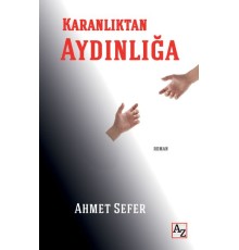 Karanlıktan Aydınlığa