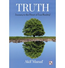 Truth - Journer To The Hearth Of True Reality