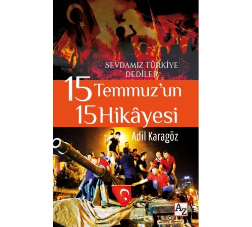 15 Temmuz’un 15 Hikayesi
