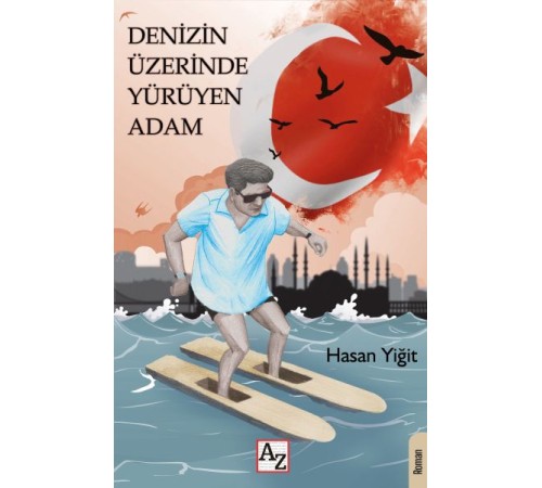 Denizin Üzerinde Yürüyen Adam
