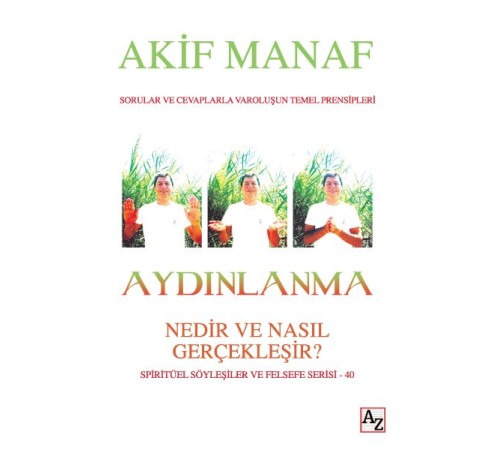 Aydınlanma - Nedir ve Nasıl Gerçekleşir? - Spritüel Söyleşiler ve Felsefe Serisi 40