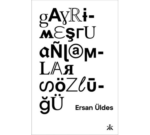 Gayrimeşru Anlamlar Sözlüğü