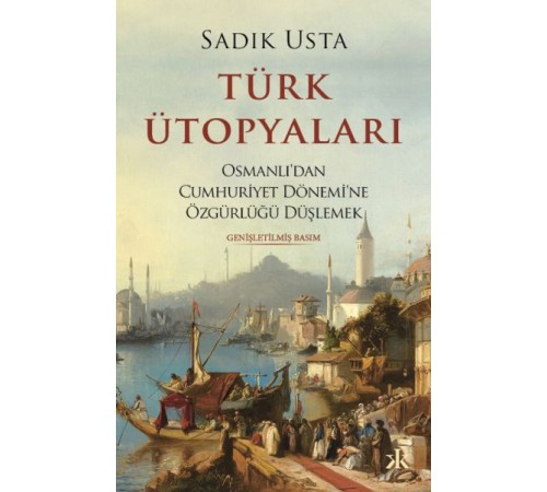 Türk Ütopyaları Türk Ütopyaları