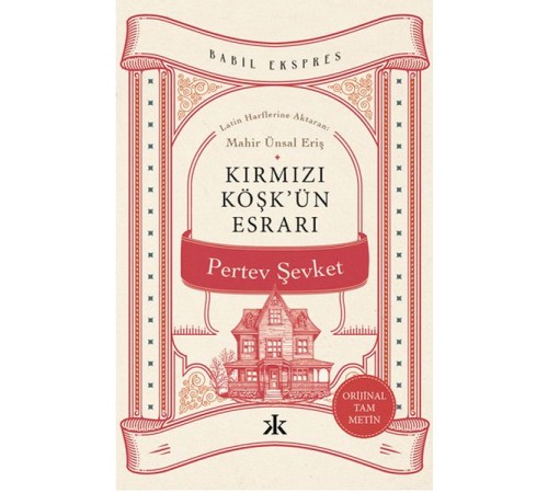 Kırmızı Köşk’ün Esrarı
