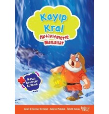 Kayıp Kral - Aktivitelerle Masallar