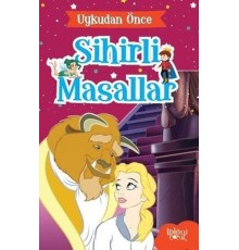 Uykudan Önce Sihirli Masallar Güzel ve Çirkin