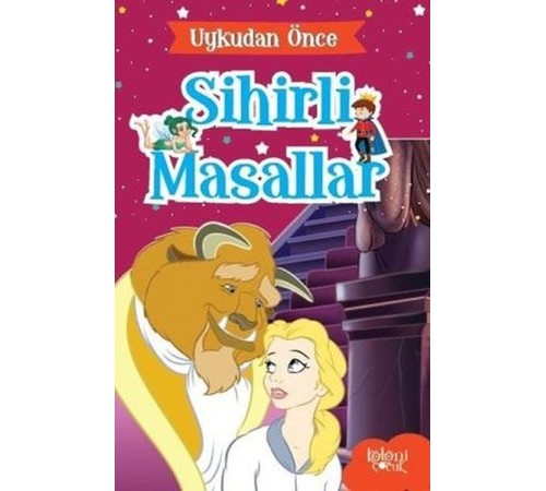 Uykudan Önce Sihirli Masallar Güzel ve Çirkin
