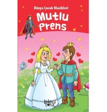 Mutlu Prens - Dünya Çocuk Klasikleri