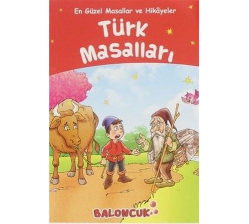 Çocuklar için En Güzel Masallar ve Hikayeler - Türk Masalları