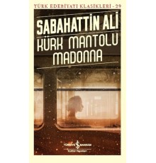 Kürk Mantolu Madonna - Türk Edebiyatı Klasikleri
