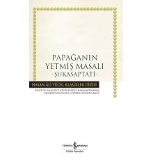 Papağanın Yetmiş Masalı - Şukasaptati - Hasan Ali Yücel Klasikleri (Ciltli)