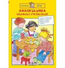 Anaokulunda Eğlenceli Etkinlikler - Arkadaşım Elif