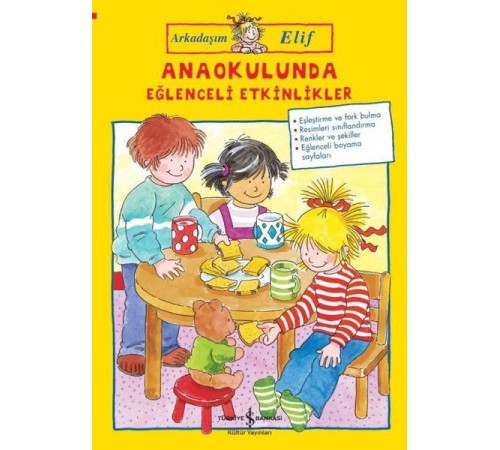 Anaokulunda Eğlenceli Etkinlikler - Arkadaşım Elif