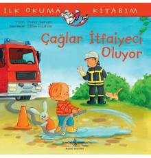 Çağlar İtfaiyeci Oluyor
