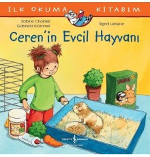Ceren’in Evcil Hayvanı - İlk Okuma Kitabım