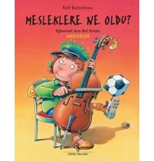 Mesleklere Ne Oldu? - Eğlenceli Ara-Bul Kitabı - Meslekler