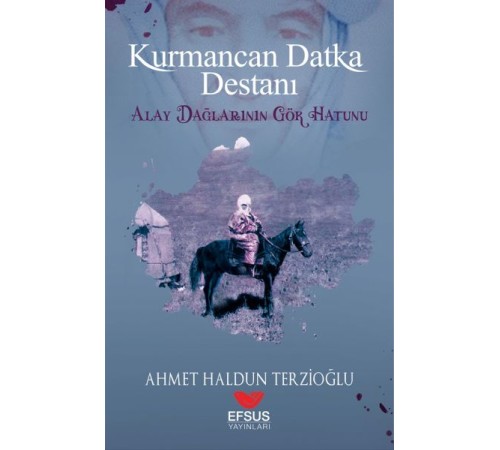 Kurmancan Datka Destanı