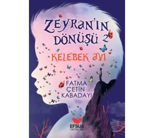 Zeyran'ın Dönüşü 2 Kelebek Avı