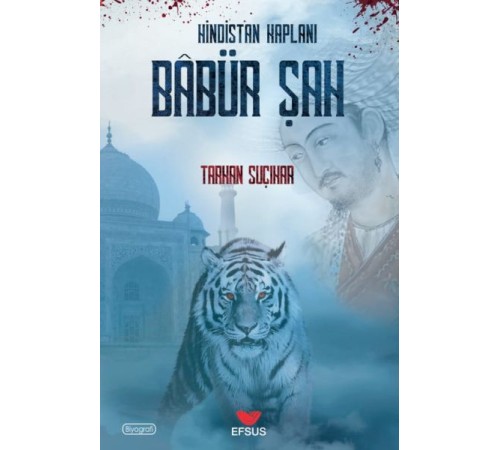 Hindistan Kaplanı Babür Şah