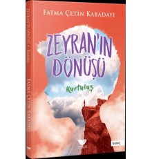 Zeyran'ın Dönüşü 4 - Kurtuluş