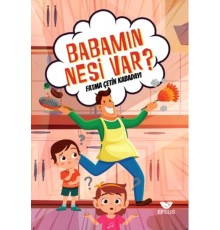 Babamın Nesi Var?
