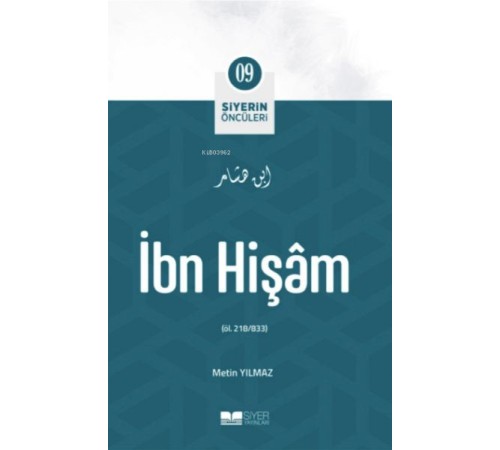 İbn Vakidi - Siyerin Öncüleri 9