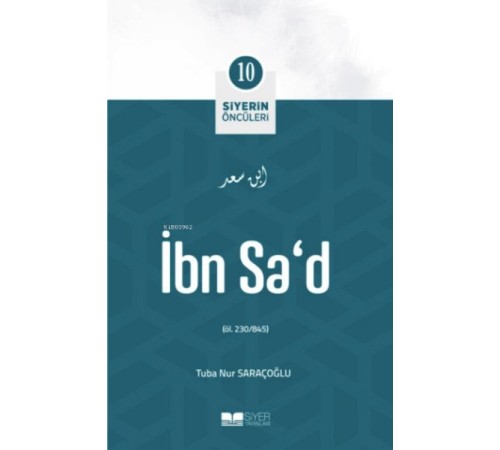 İbn Sa'd - Siyerin Öncüleri 10