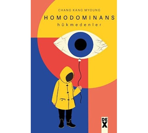 Homodomınans/Hükmedenler