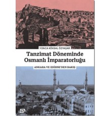 Tanzimat Döneminde Osmanlı İmparatorluğu