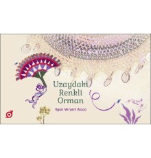 Uzaydaki Renkli Orman