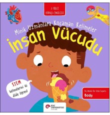 İnsan Vücudu- Minik Uzmanlara Kocaman Kelimeler (İki Dilli Türkçe-İngilizce)