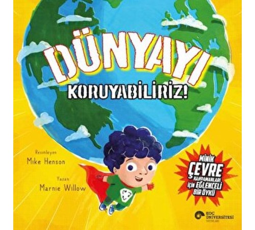 Dünyayı Koruyabiliriz