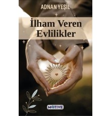 İlham Veren Evlilikler