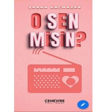 O Sen Misin?