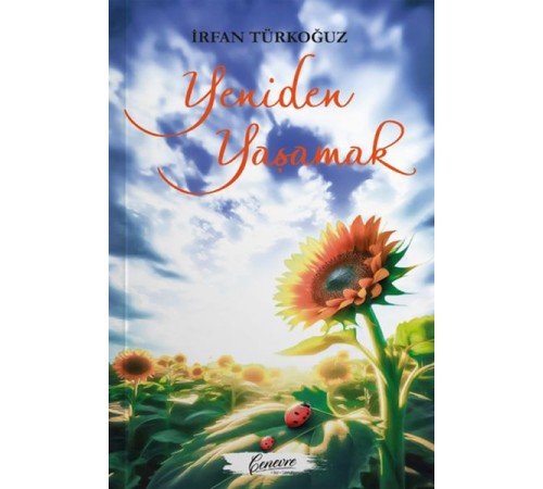 Yeniden yaşamak Yeniden yaşamak